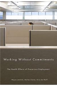 Working Without Commitments