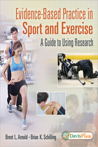 Evidence-Based Practice in Sport and Exercise: A Practitioner's Guide to Using Research