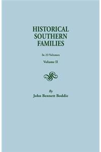 Historical Southern Families. in 23 Volumes. Volume II