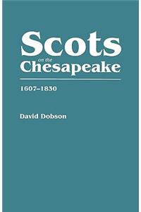 Scots on the Chesapeake, 1607-1830