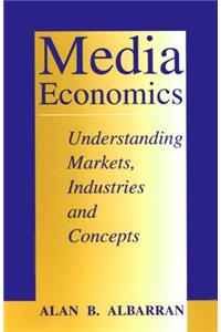 Media Economics:Understanding Markets
