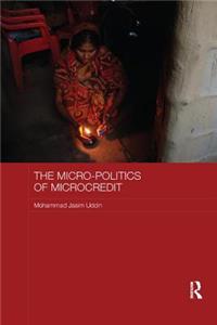 Micro-politics of Microcredit
