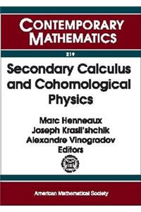 Secondary Calculus and Cohomological Physics