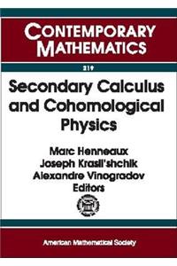Secondary Calculus and Cohomological Physics
