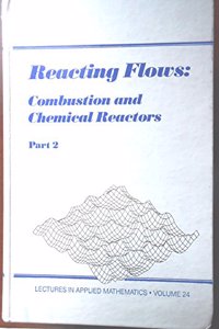 Reacting Flows, Part 2