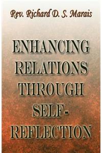 Enhancing Relations Through Self-Reflection
