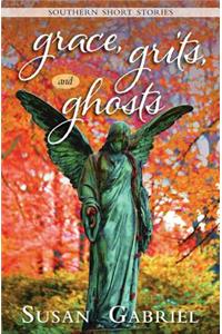 Grace, Grits and Ghosts