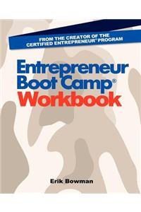 Entrepreneur Boot Camp(R) Workbook