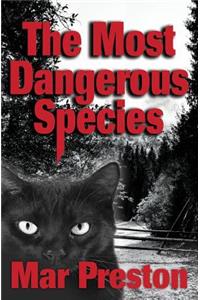 Most Dangerous Species