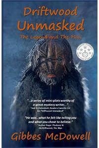 Driftwood Unmasked