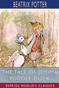 Tale of Jemima Puddle-Duck (Esprios Classics)