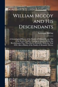 William Mccoy and His Descendants