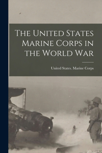 United States Marine Corps in the World War
