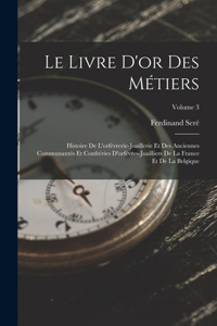 Le Livre D'or Des Métiers