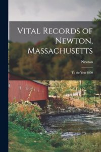 Vital Records of Newton, Massachusetts