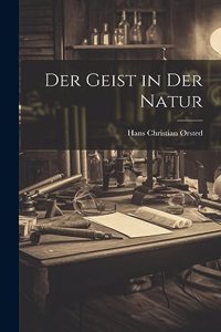 Der Geist in der Natur
