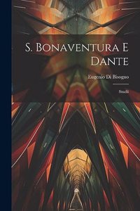 S. Bonaventura E Dante