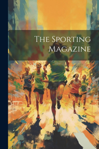 The Sporting Magazine
