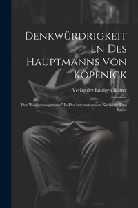 Denkwürdrigkeiten Des Hauptmanns Von Köpenick