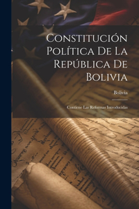 Constitución Política De La República De Bolivia