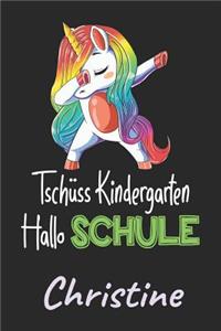 Tschüss Kindergarten - Hallo Schule - Christine