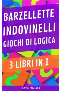 Barzellette, Indovinelli, Giochi di logica - 3 LIBRI IN 1