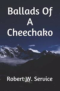 Ballads Of A Cheechako