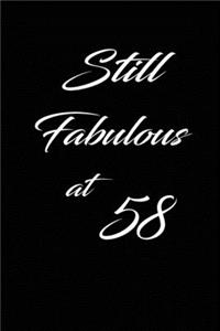 still fabulous at 58