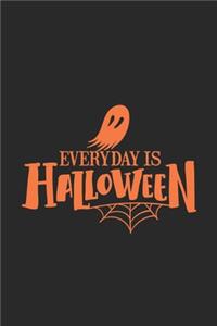 Everyday Is Halloween