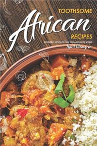 Toothsome African Recipes