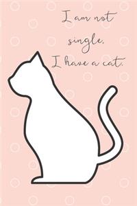 I am not single, I have a cat