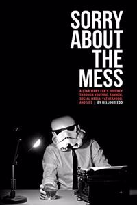 Sorry About the Mess