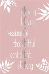 Amazing Loving Passionate Thoughtful Confident Strong