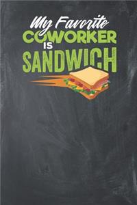 My Favorite Coworker is Sandwich