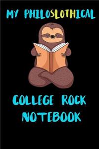 My Philoslothical College Rock Notebook