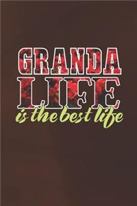 Granda Life Is The Best Life