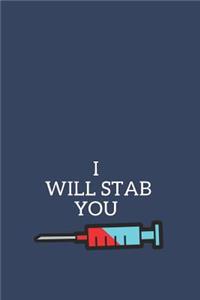 I Will Stab You