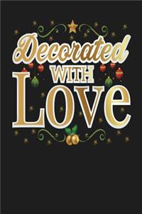 Decorated With Love