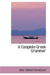 A Complete Greek Grammar