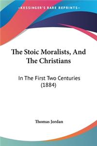 Stoic Moralists, And The Christians