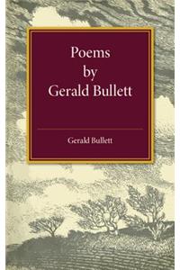 Poems by Gerald Bullett