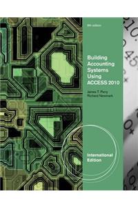 Building Accounting Systems Using Access 2010, International Edition