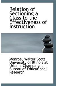 Relation of Sectioning a Class to the Effectiveness of Instruction