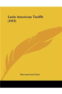 Latin American Tariffs (1919)