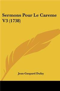 Sermons Pour Le Careme V3 (1738)