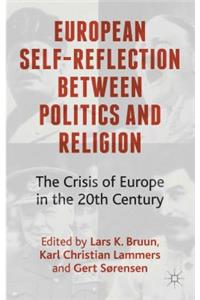 European Self-Reflection Between Politics and Religion