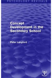 Concept Development in the Secondary School