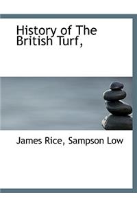 History of the British Turf,