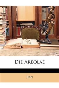 Die Areolae