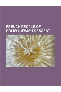 French People of Polish-Jewish Descent